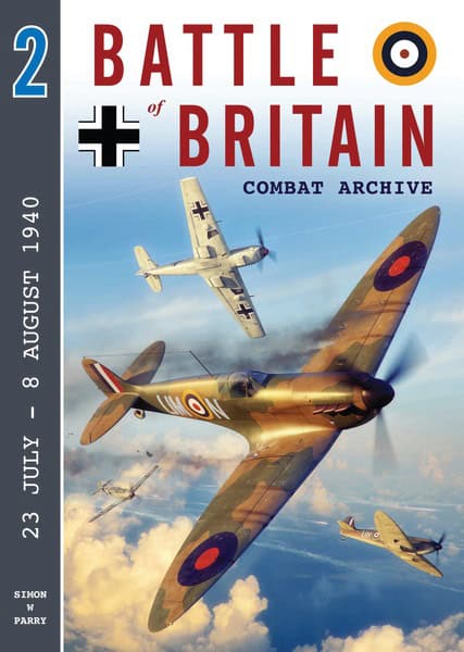 Battle of Britain Combat Archive - Volume 2