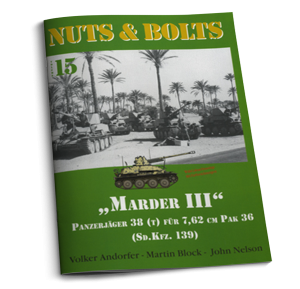 Nuts and Bolts Vol 15: Pz.Jäger Marder III and 7,62 cm Pak - Sd.Kfz. 139