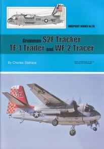 Warpaint 76.Grumman S2F Tracker - TF-1 Trader and WF-2 Tracer