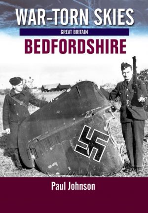 War Torn Skies 5 – Bedfordshire