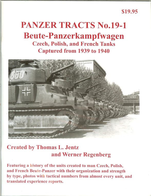 Panzer Tracts No. 19-1. Beute-Panzerkampfwagen
