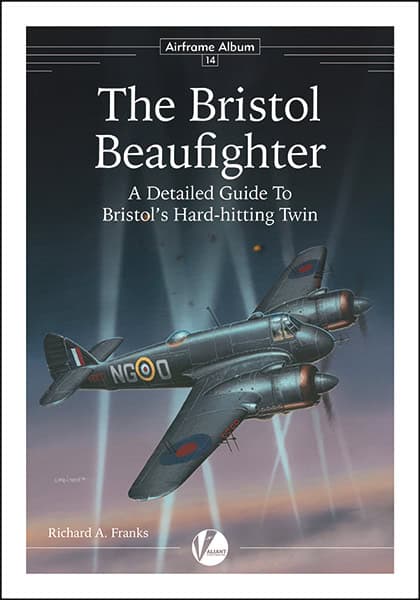 Airframe Album No.14: The Bristol Beaufighter