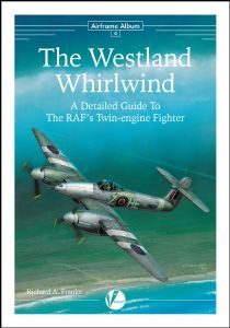 Airframe Album No.4: The Westland Whirlwind