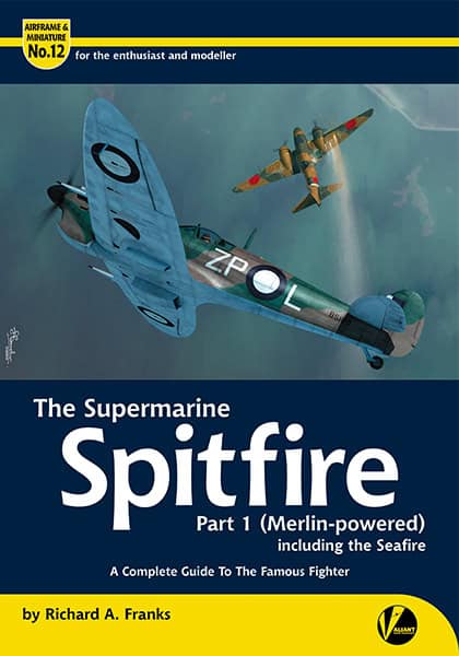 Airframe & Miniature No.12: The Supermarine Spitfire