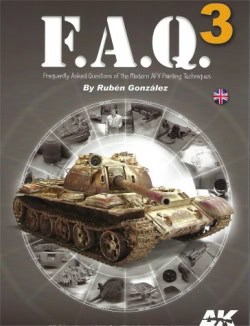 F.A.Q 3.Frequently Asked Questions of the Modern AFV Painting Techniques