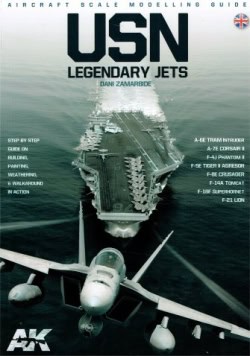 USN Legendary Jets. Aircraft Scale Modelling Guide