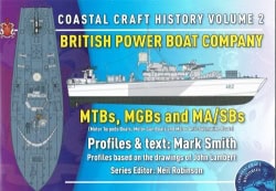 COASTAL CRAFT HISTORY VOL 2 BRITISH POWER BOAT COMPANY