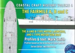 Coastal Craft 4.The Fairmile A,B and C