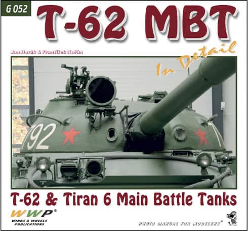 Green 52. T-62 MBT in Detail