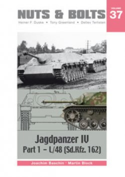 Nuts and Bolts 37.Jagdpanzer IV, Part 1 - L/48 (Sd.Kfz. 162)
