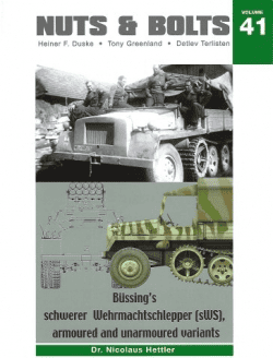 Nuts and Bolts 41.Bussing's Schwerer Wehrmachtschlepper.