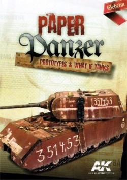 Paper Panzers Prototypes and what if Tanks