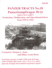 Panzer Tracts No. 18 - Panzerkampwagen 38 (t) Ausf.A to G and S Production, Modification, and Operational History from 1939 to 1942