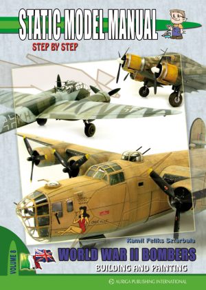 Static model manual 8 World War II Bombers-Building and Painting
