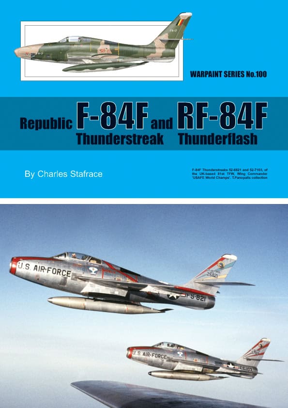 Warpaint 100.Republic F-84F Thunderstreak and RF-84F Thunderflash