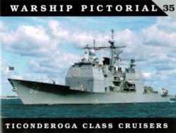 Warship Pictorial 35.Ticonderoga Class Cruisers