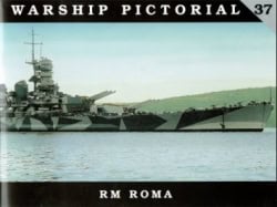 Warship Pictorial 37. RM Roma