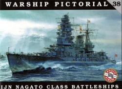 Warship Pictorial 38.IJN Nagato Class Battleships.