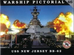 Warship Pictorial 46. USS New Jersey BB-62