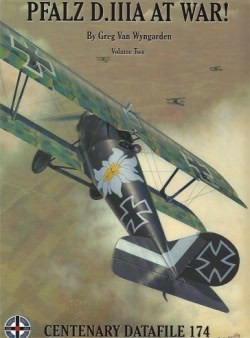 Centenary Datafile 174.Pfalz D.IIIA at War.