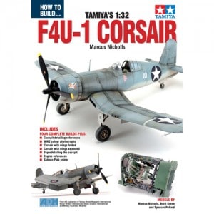 How to Build Tamiya’s 1:32 F4U-1 Corsair