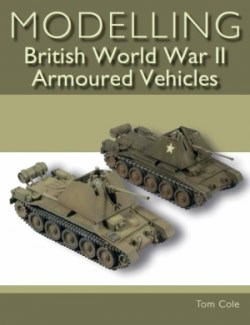 Modelling British WW2 Armoured Vehicles