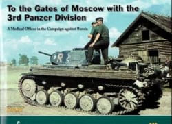 To the Gates of Moscow with the 3rd Panzer Division