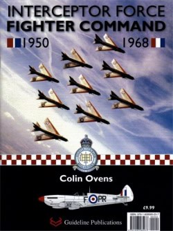 Interceptor Force Fighter Command 1950-1968