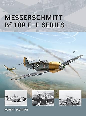 Air Vanguard 23. Messerschmitt Bf109 E-F Series