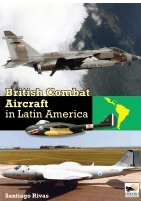 British Combat Aircraft in Latin America