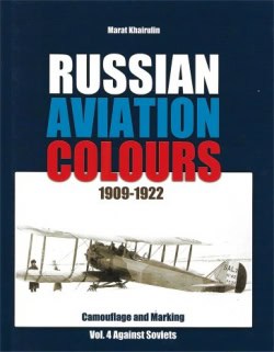 Russian Aviation Colours Volume 4