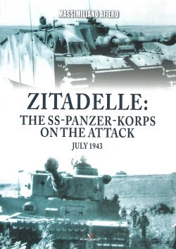 Zitadelle: the SS-Panzer-Korps on the attack July 1943
