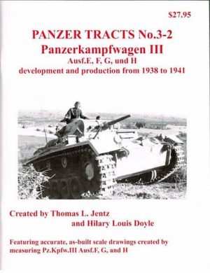Panzer Tracts No.3-2 – Pz.Kpfw.III Ausf.E, F, G and H
