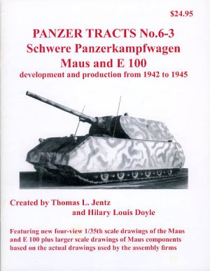 Panzer Tracts No.6-3 – Pz.Kpfw. Maus and E-100