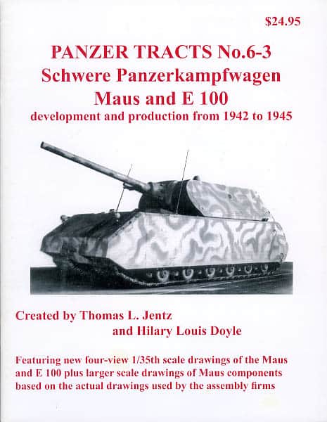 Panzer Tracts No.6-3 – Pz.Kpfw. Maus and E-100
