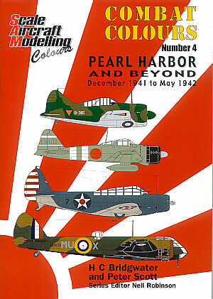 Combat Colours 4: Pearl Harbor and beyond- December 1941-May 1942