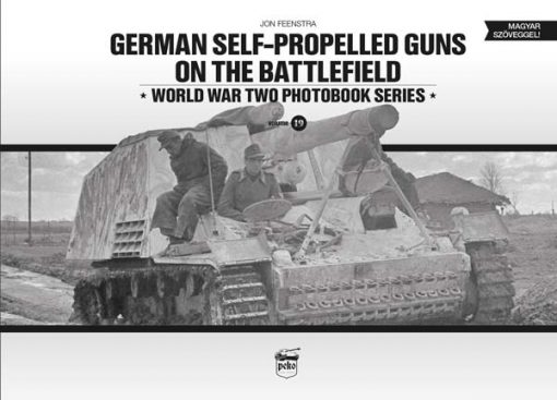 German Self-Propelled Guns on the Battlefield (Vol.19)