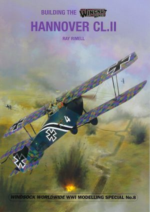 Building the Wingnut Wings Hannover CL.II