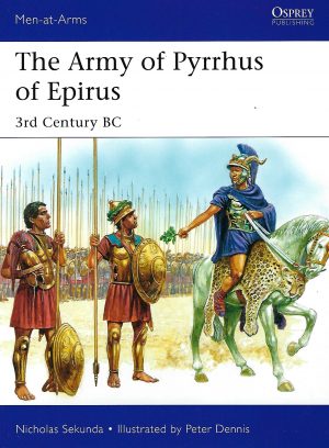 Men at Arms 528. The Army of Pyrrhus of Epirius