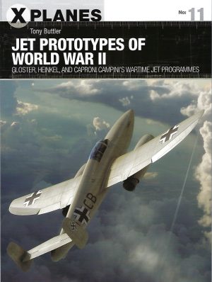 X Planes 11.Jet Prototypes of World War II