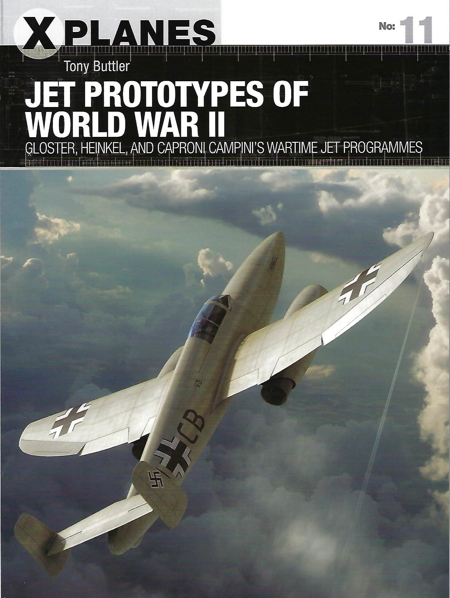 X Planes 11.Jet Prototypes of World War II