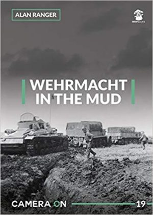 Wehrmacht in the Mud (Camera on 19)