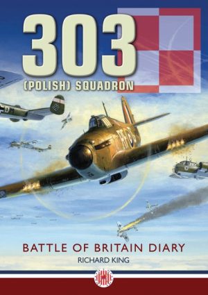 303 (Polish) Squadron – Battle of Britain Diary
