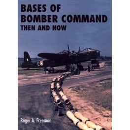 Bases of Bomber Command Then and Now