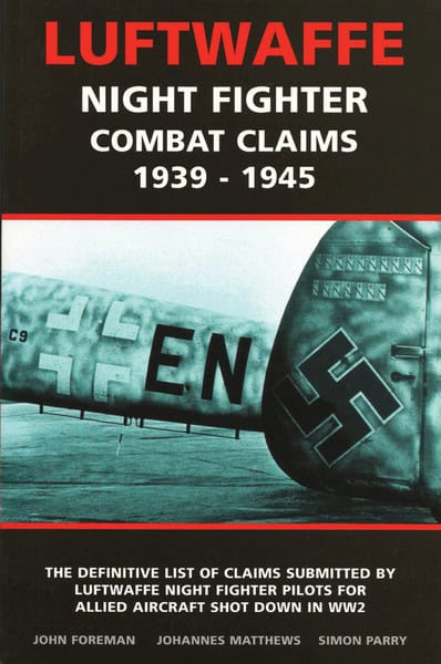 Luftwaffe Night Fighter Combat Claims 1939-1945