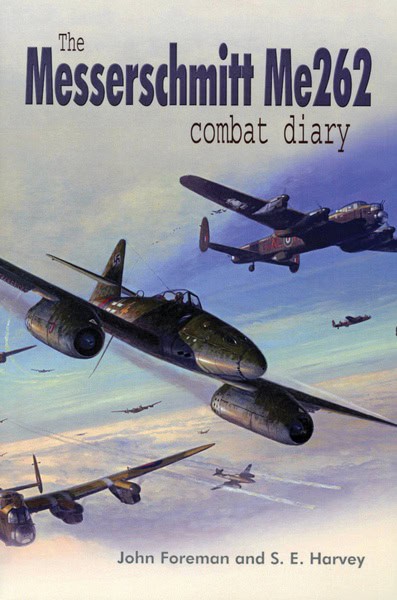 The Messerschmitt Me262 Combat Diary