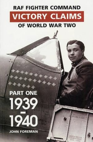 RAF Fighter Command Victory Claims Part One