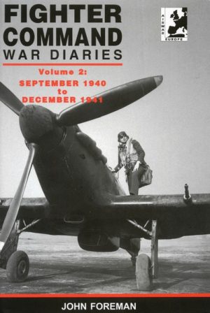 Fighter Command War Diary Series (Volume 2) by John Foreman