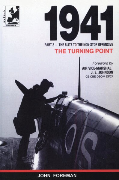 1941 The Turning Point (Part 2 – The Battle of Britain to The Blitz)