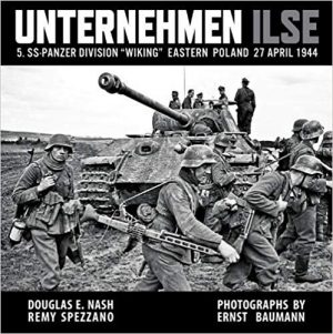 Unternehmen Ilse: 5. Ss-Panzer Division "Wiking" Eastern Front 27 April 1944